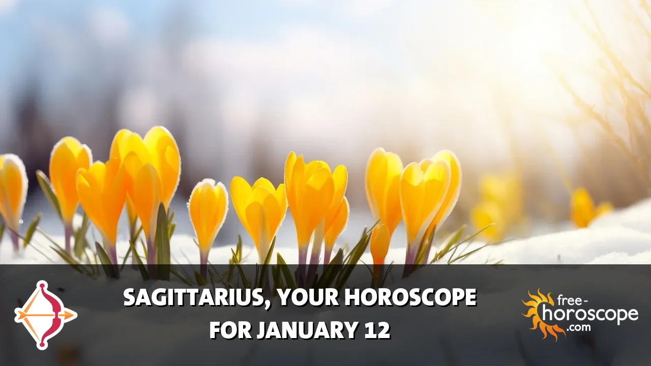 Horoscope Sagittarius - Monday, January 12, 2026