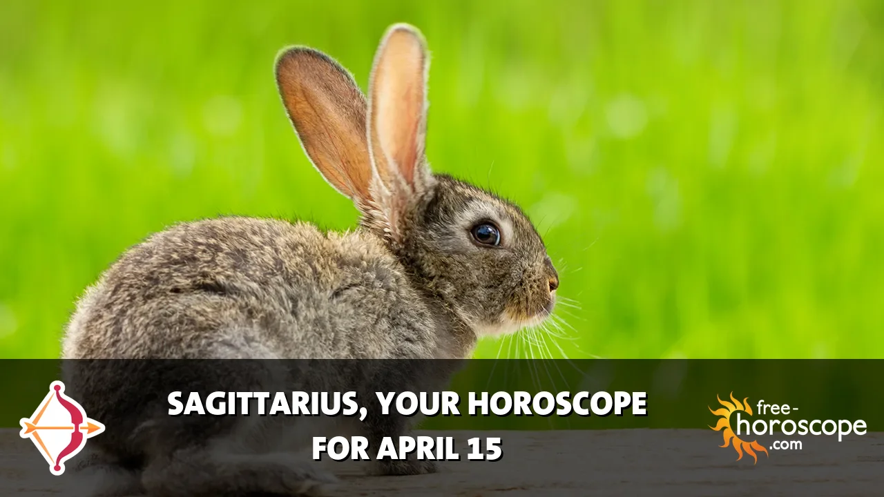 Horoscope Sagittarius - Wednesday, April 15, 2026