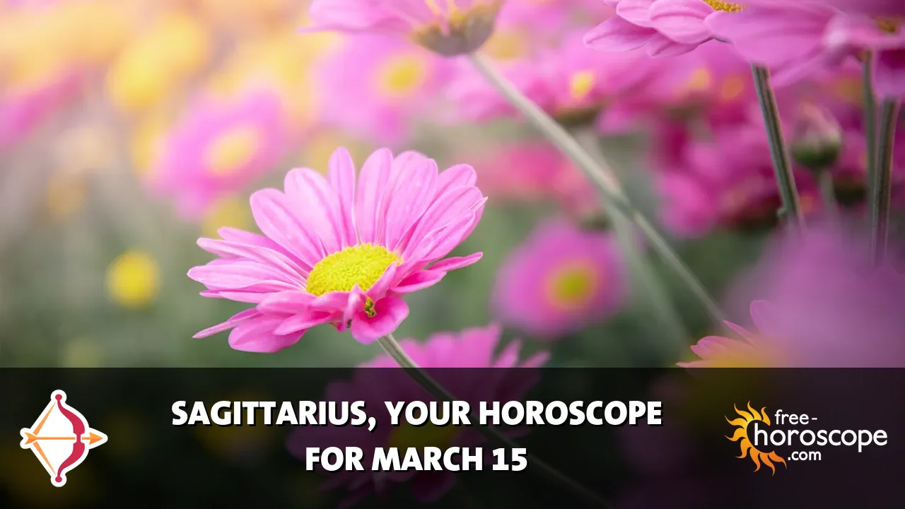Horoscope Sagittarius - Sunday, March 15, 2026