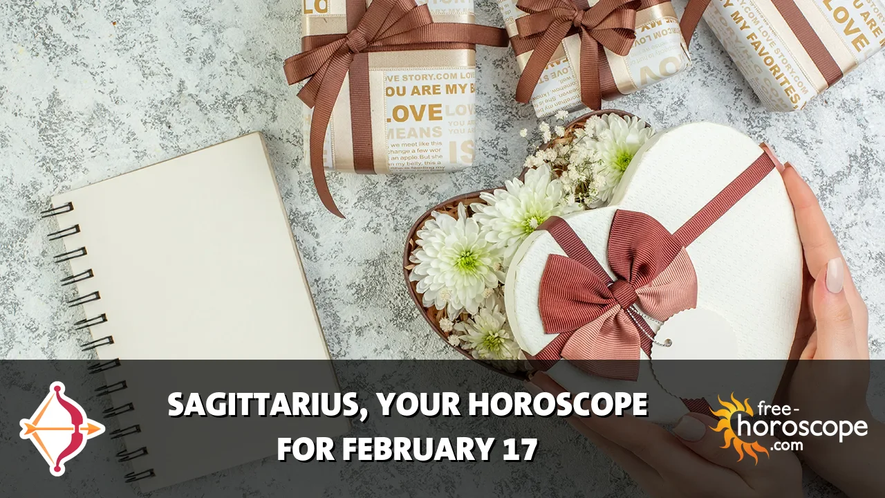 Horoscope Sagittarius - Tuesday, February 17, 2026