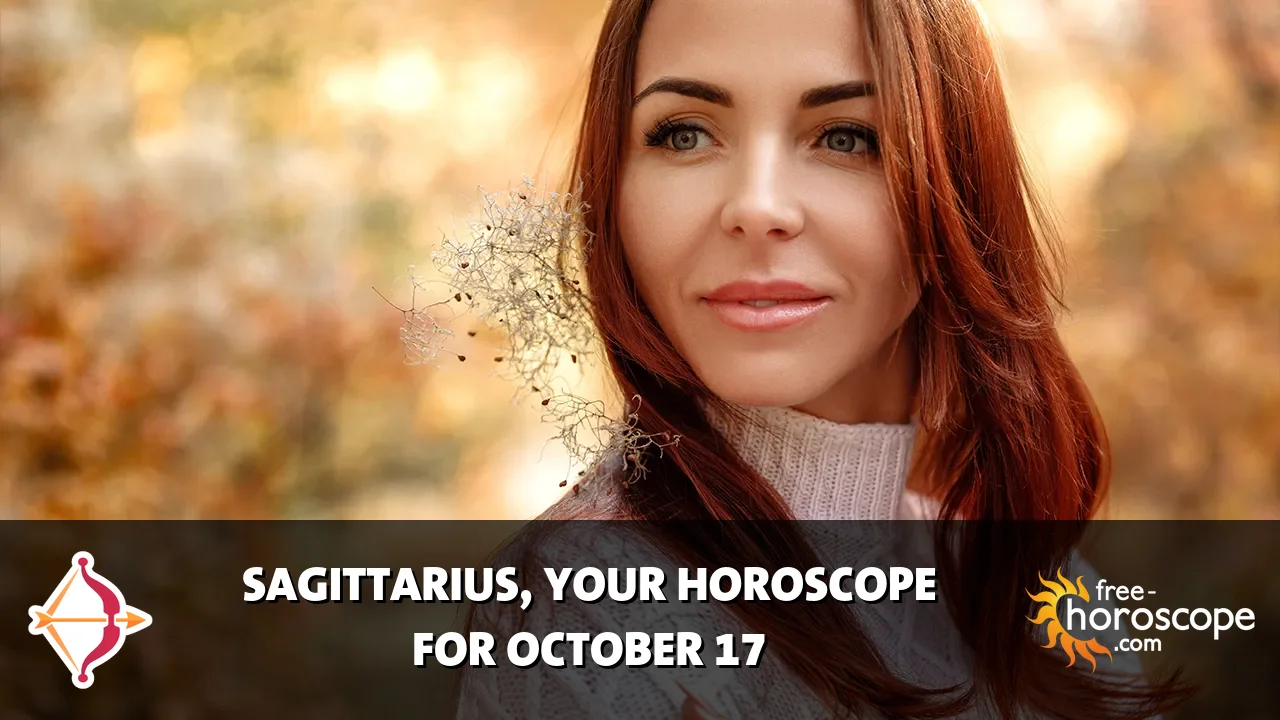 Horoscope Sagittarius - Saturday, October 17, 2026
