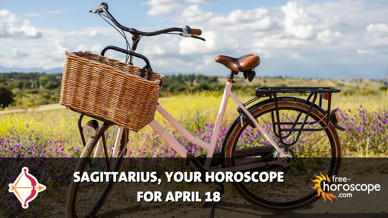 Horoscope Sagittarius - Saturday, April 18, 2026