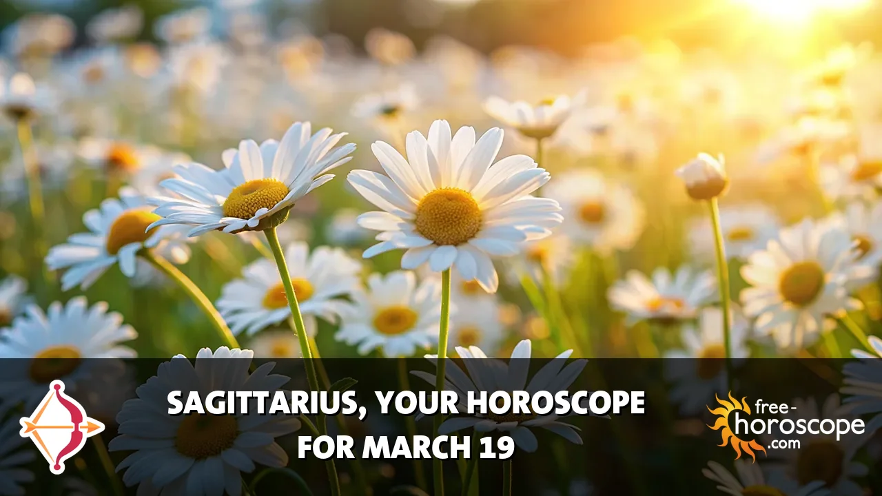 Horoscope Sagittarius - Thursday, March 19, 2026