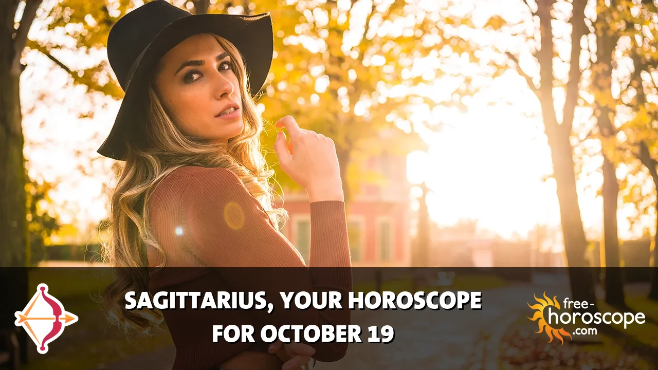 Horoscope Sagittarius - Monday, October 19, 2026