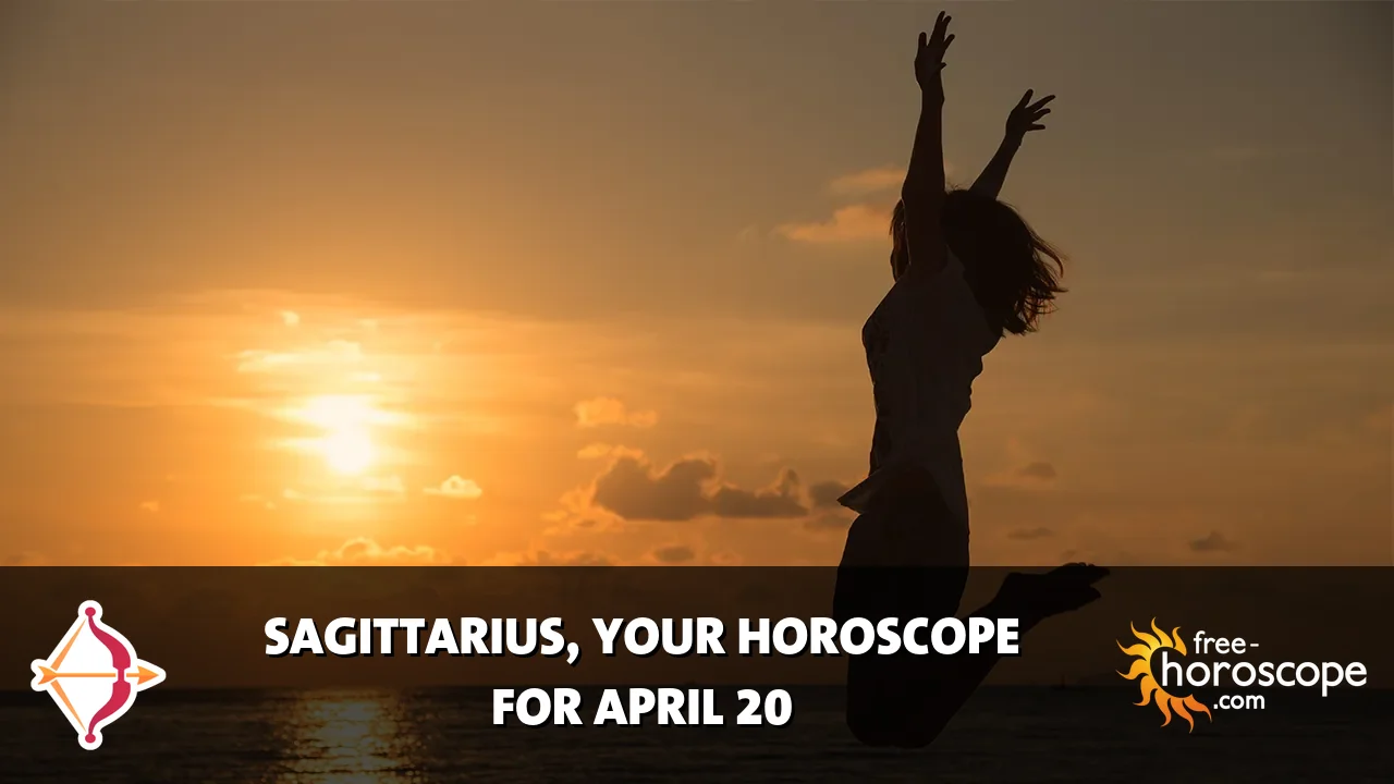Horoscope Sagittarius - Monday, April 20, 2026