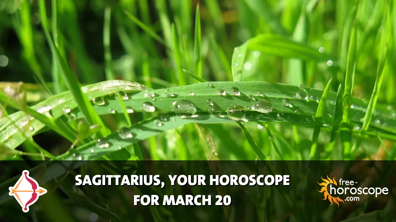 Horoscope Sagittarius - Friday, March 20, 2026