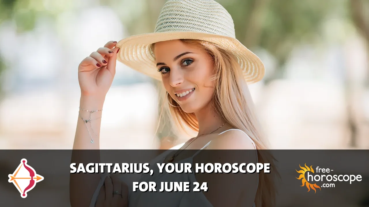 Horoscope Sagittarius - Wednesday, June 24, 2026