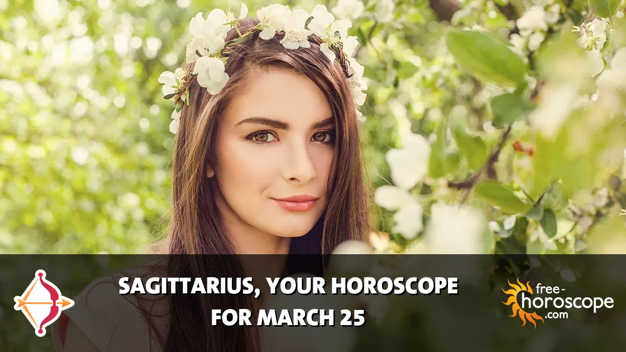 Horoscope Sagittarius - Wednesday, March 25, 2026