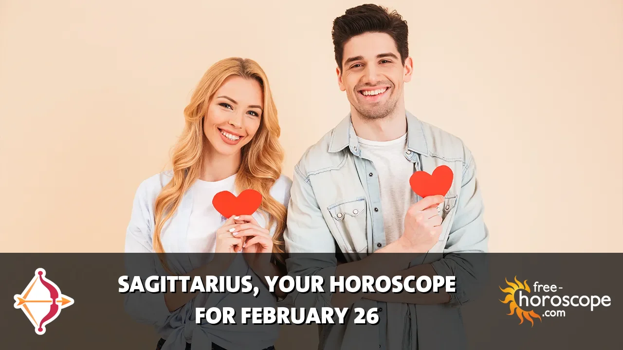 Horoscope Sagittarius - Thursday, February 26, 2026