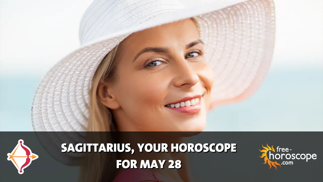 Horoscope Sagittarius - Thursday, May 28, 2026
