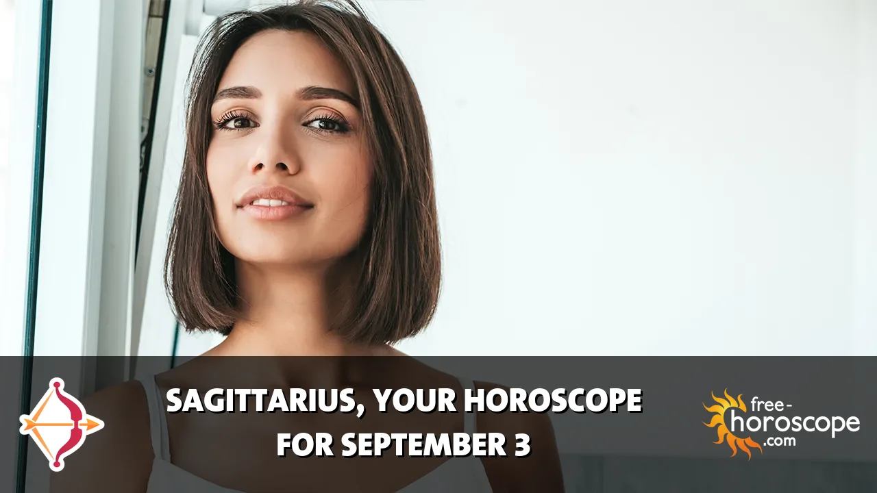 Horoscope Sagittarius - Thursday, September 3, 2026