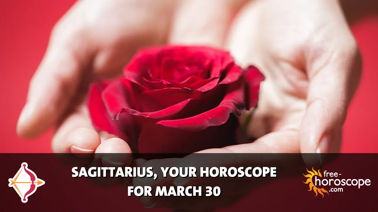 Horoscope Sagittarius - Monday, March 30, 2026