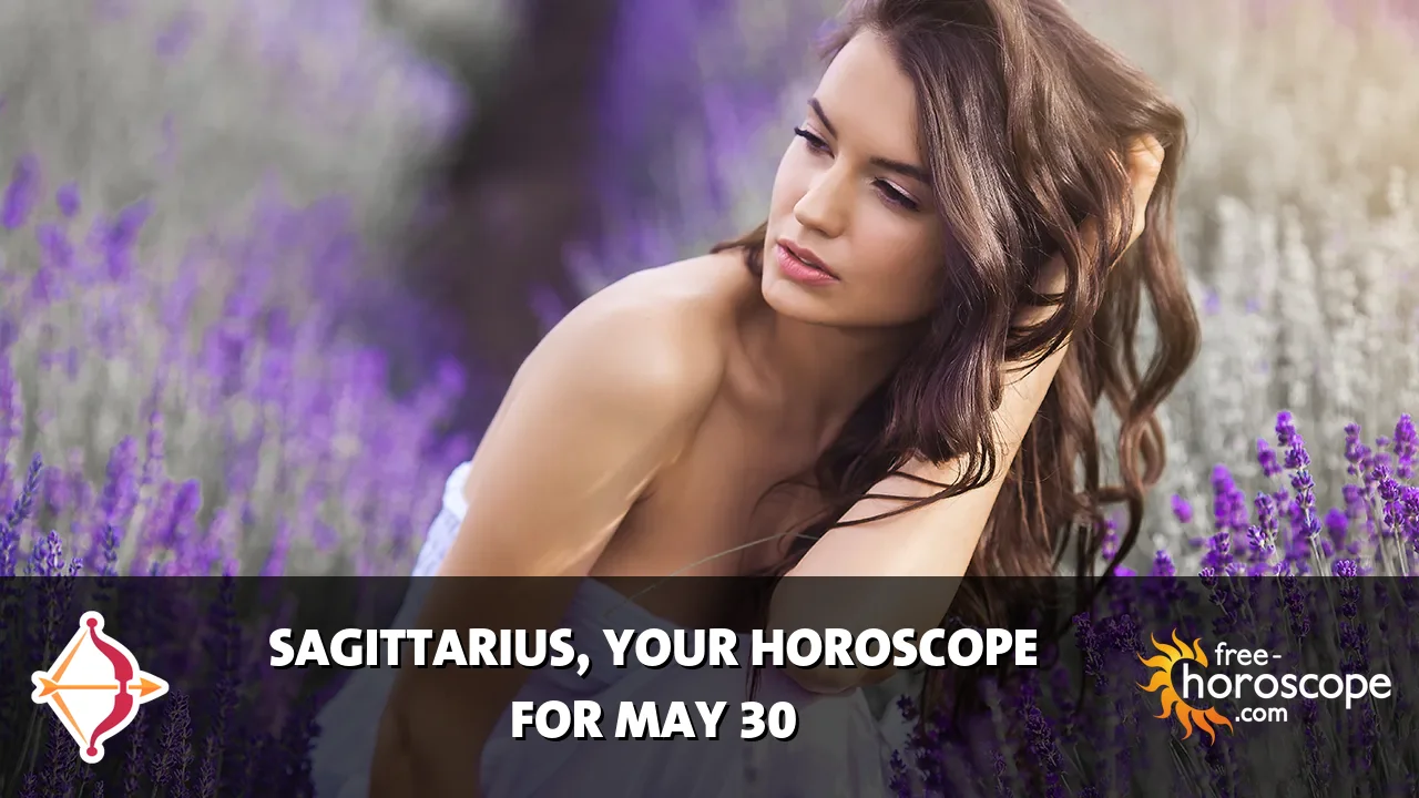 Horoscope for Sagittarius du Sunday, May 31, 2026