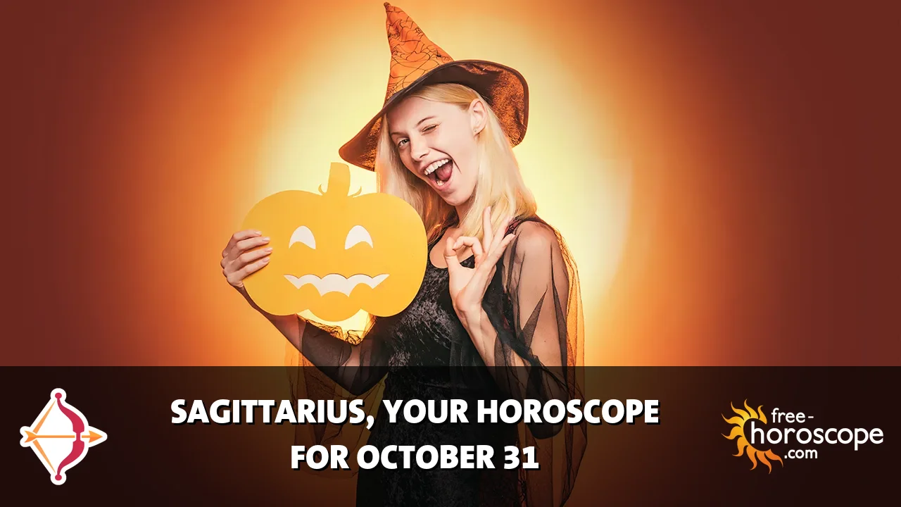 Horoscope Sagittarius - Saturday, October 31, 2026