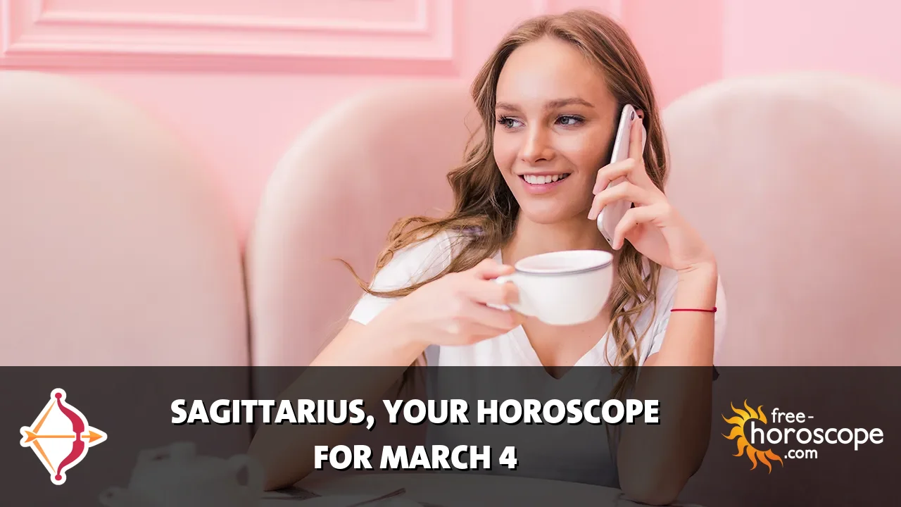 Horoscope Sagittarius - Wednesday, March 4, 2026