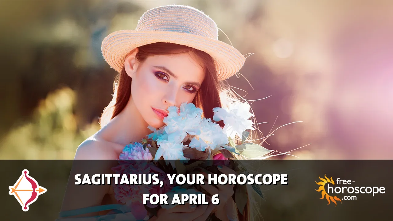 Horoscope Sagittarius - Monday, April 6, 2026