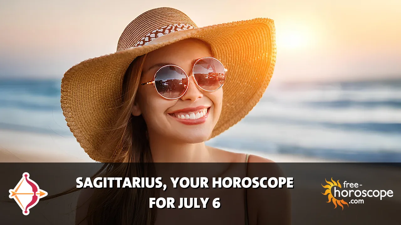 Horoscope Sagittarius - Monday, July 6, 2026