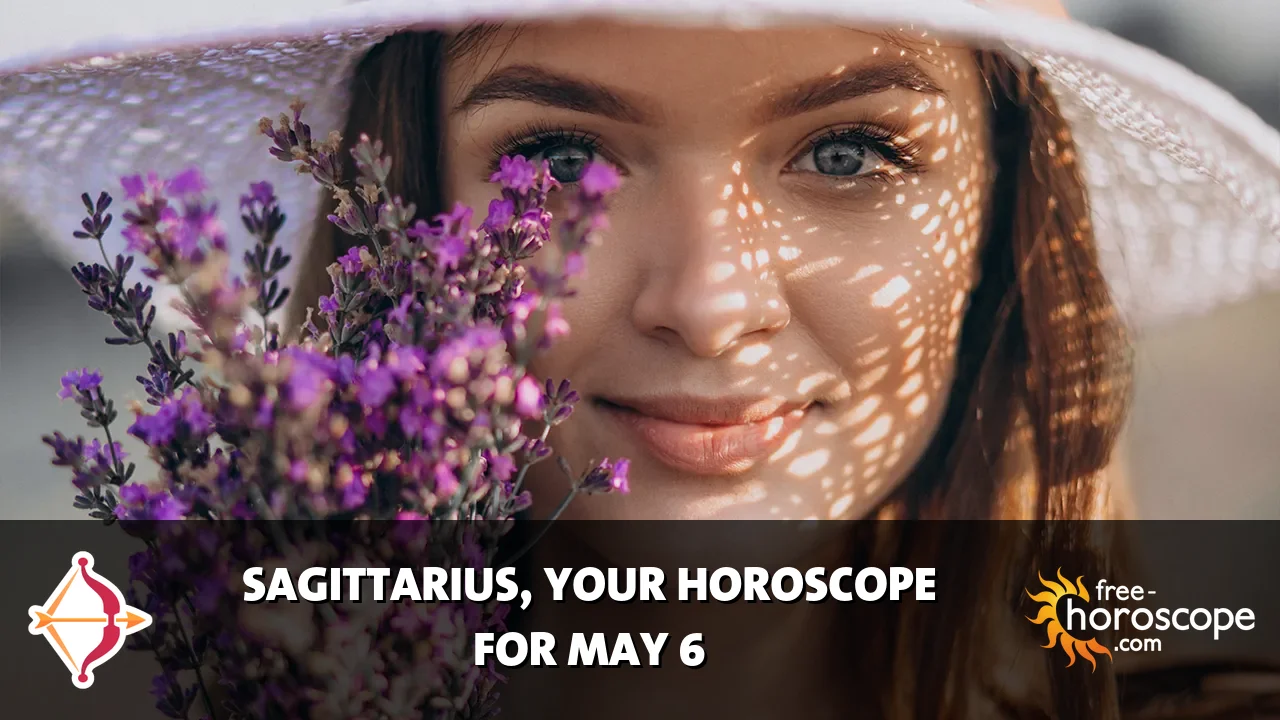 Horoscope Sagittarius - Wednesday, May 6, 2026