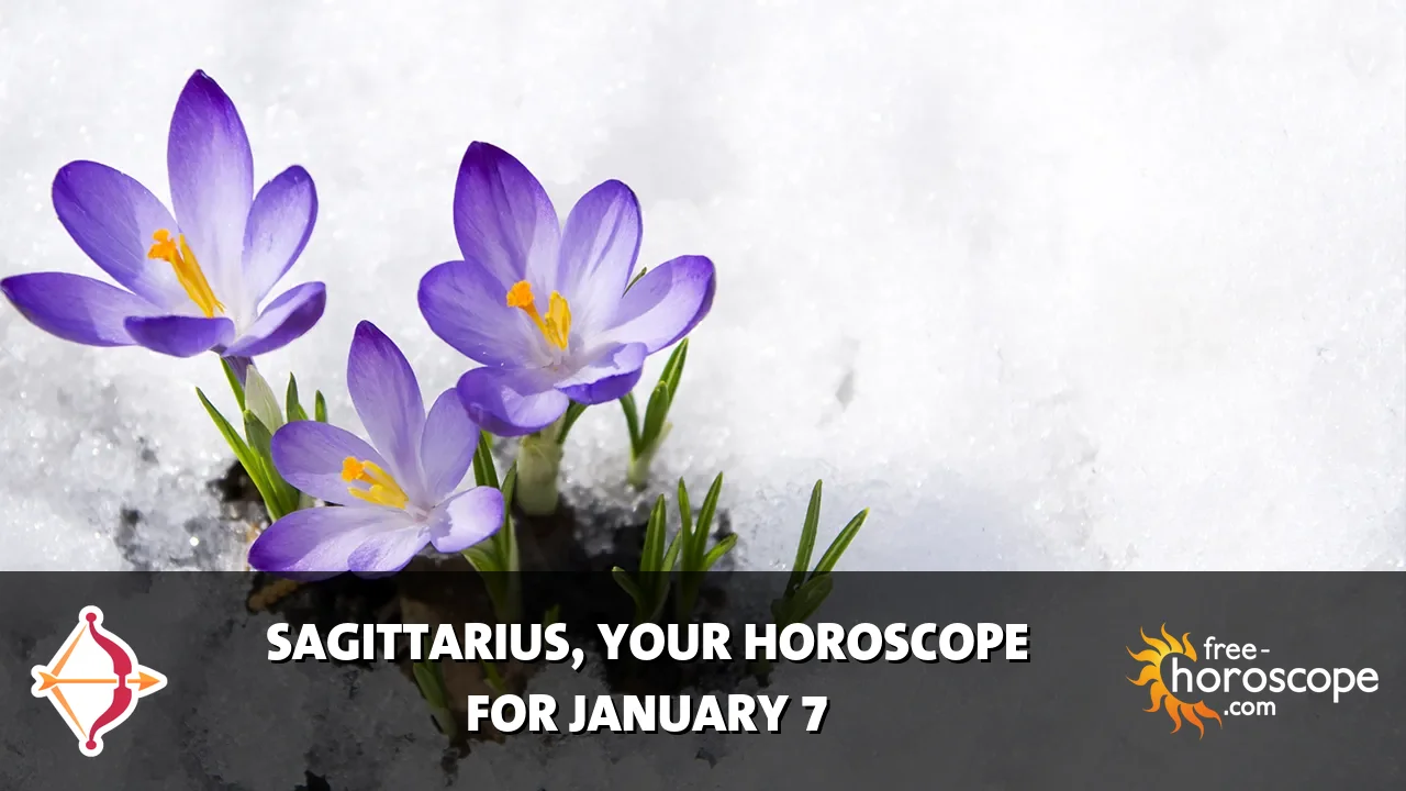 Horoscope Sagittarius - Wednesday, January 7, 2026