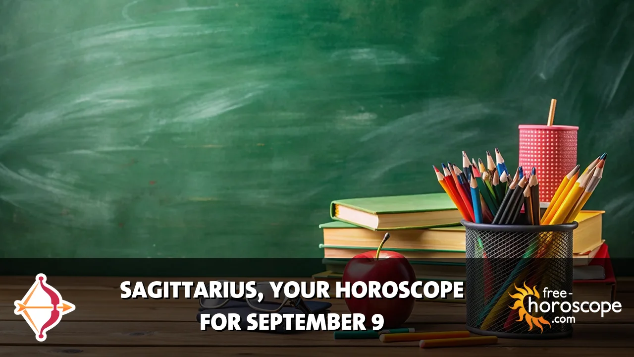 Horoscope Sagittarius - Wednesday, September 9, 2026