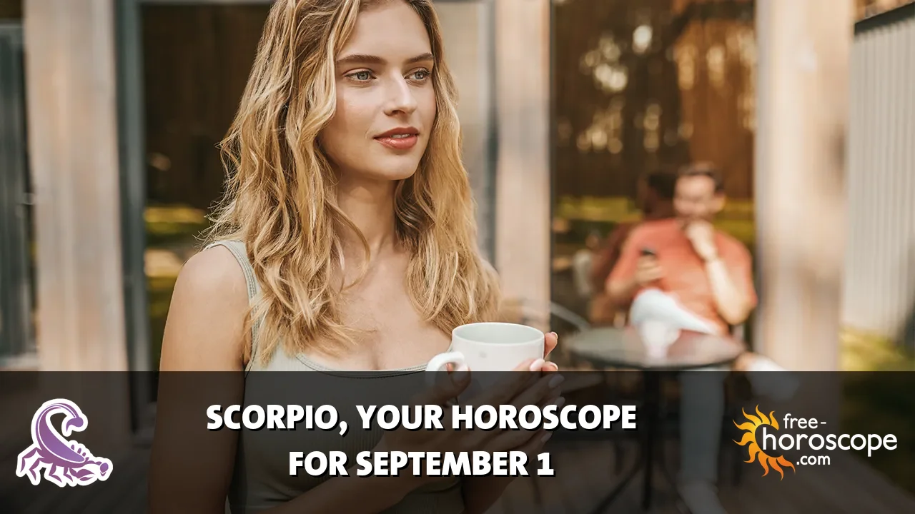 Horoscope Scorpio - Tuesday, September 1, 2026
