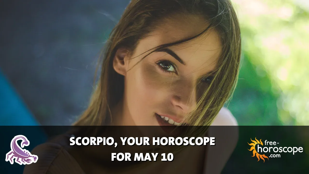 Horoscope Scorpio - Sunday, May 10, 2026