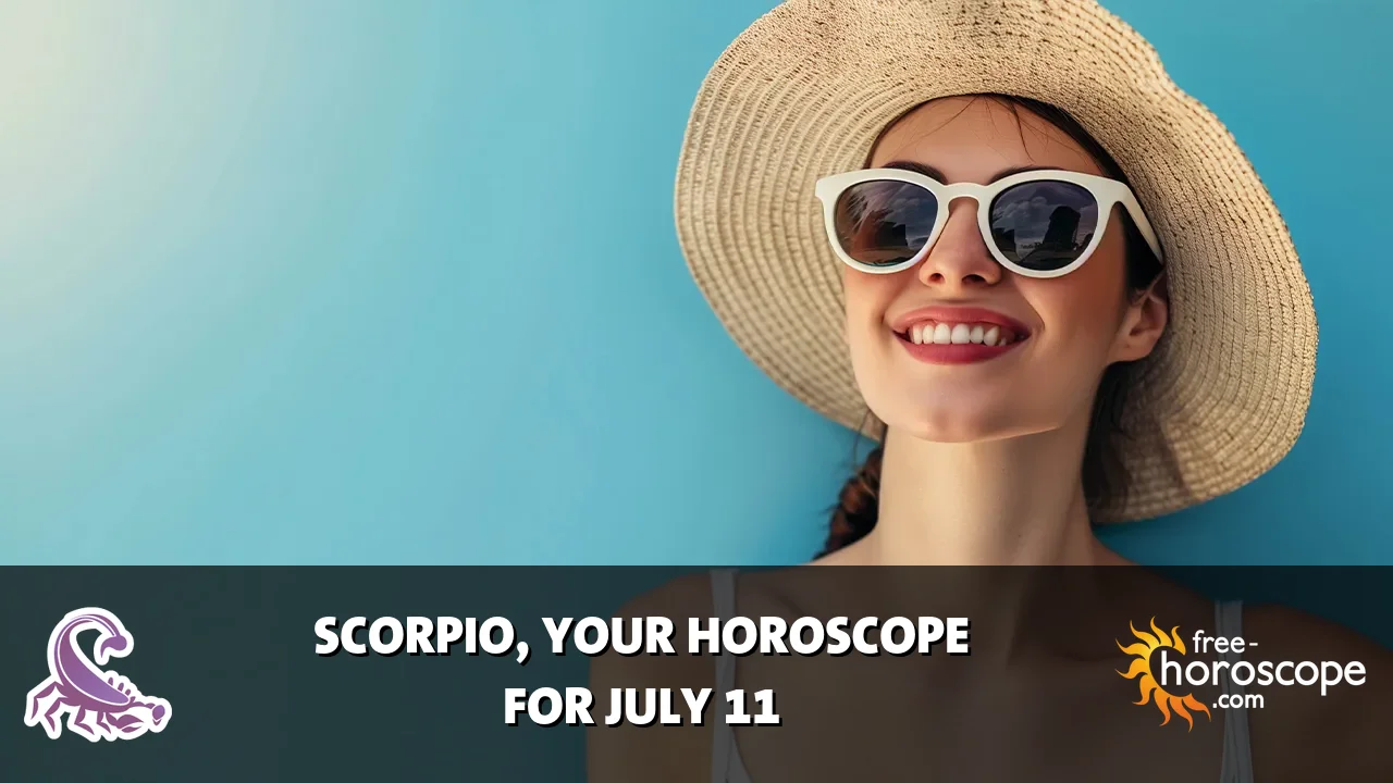Horoscope Scorpio - Saturday, July 11, 2026