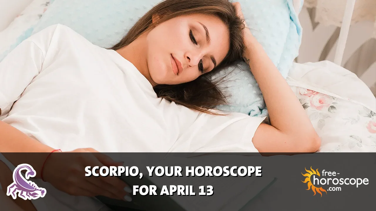 Horoscope Scorpio - Monday, April 13, 2026