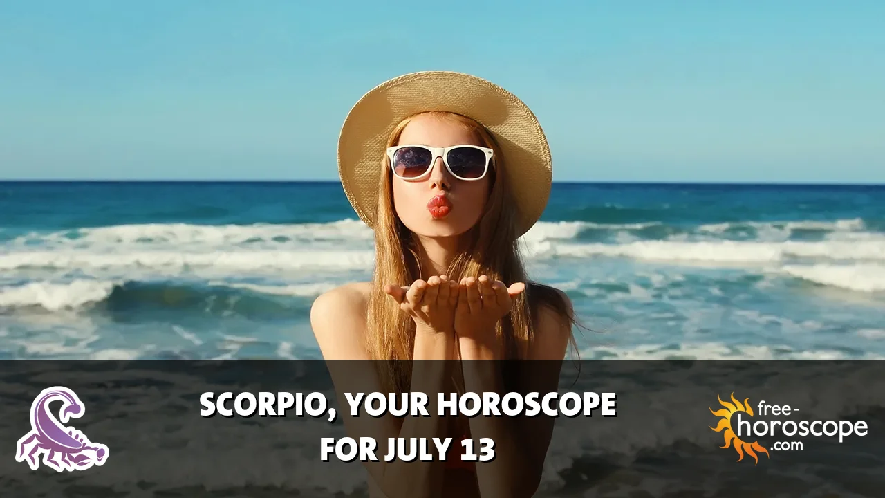 Horoscope Scorpio - Monday, July 13, 2026