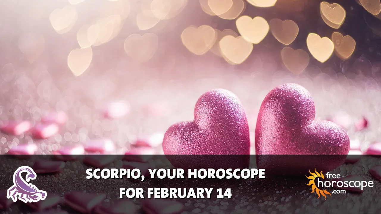 Horoscope Scorpio - Saturday, February 14, 2026