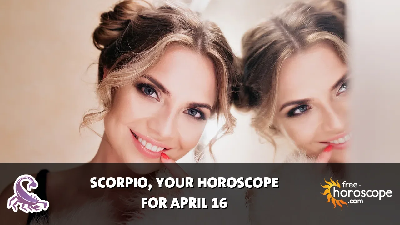 Horoscope Scorpio - Thursday, April 16, 2026