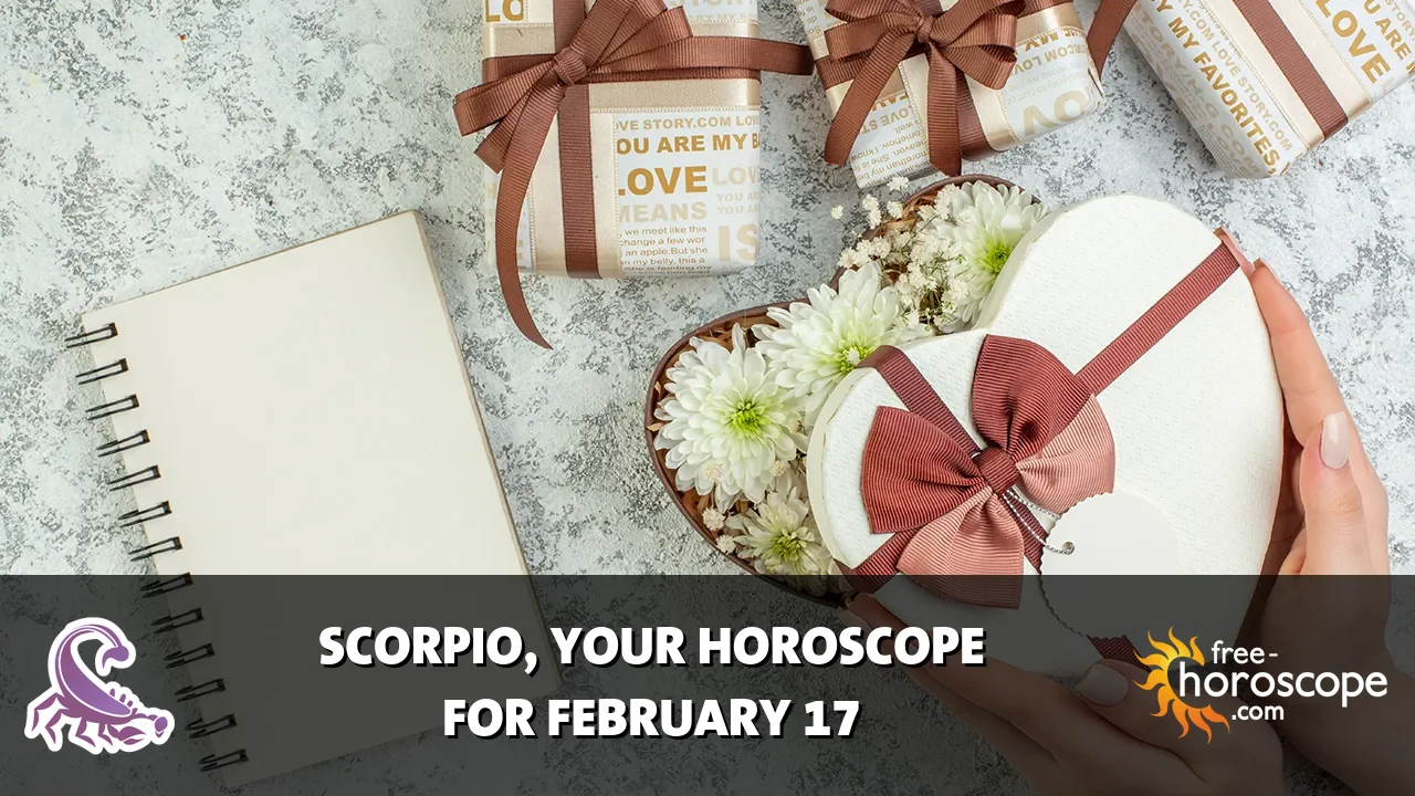 Horoscope Scorpio - Tuesday, February 17, 2026