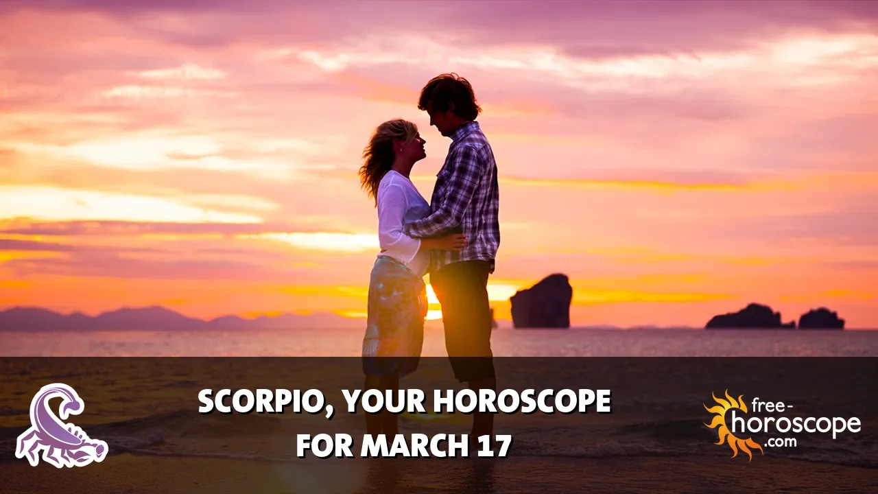Horoscope Scorpio - Tuesday, March 17, 2026