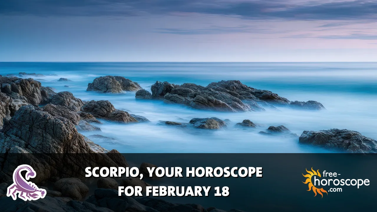 Horoscope Scorpio - Wednesday, February 18, 2026