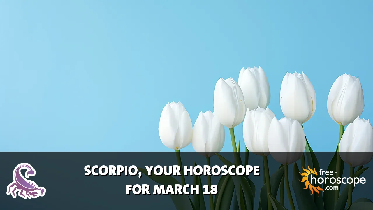 Horoscope Scorpio - Wednesday, March 18, 2026