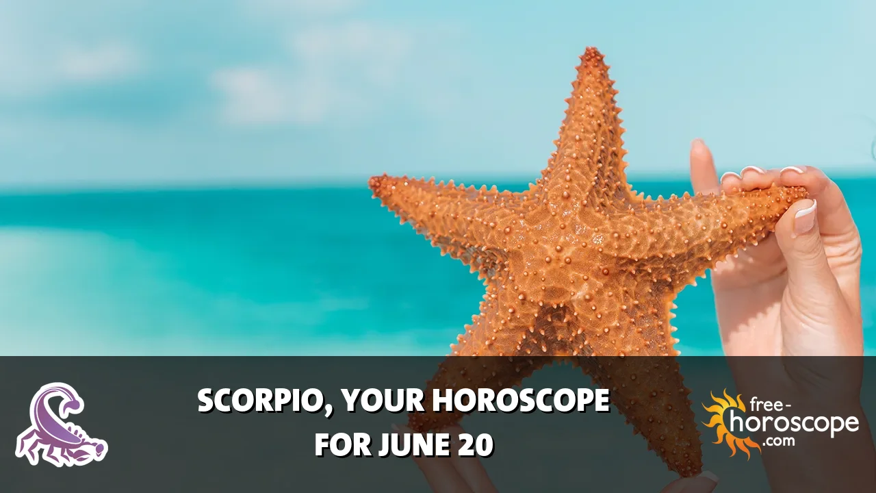 Horoscope Scorpio - Saturday, June 20, 2026