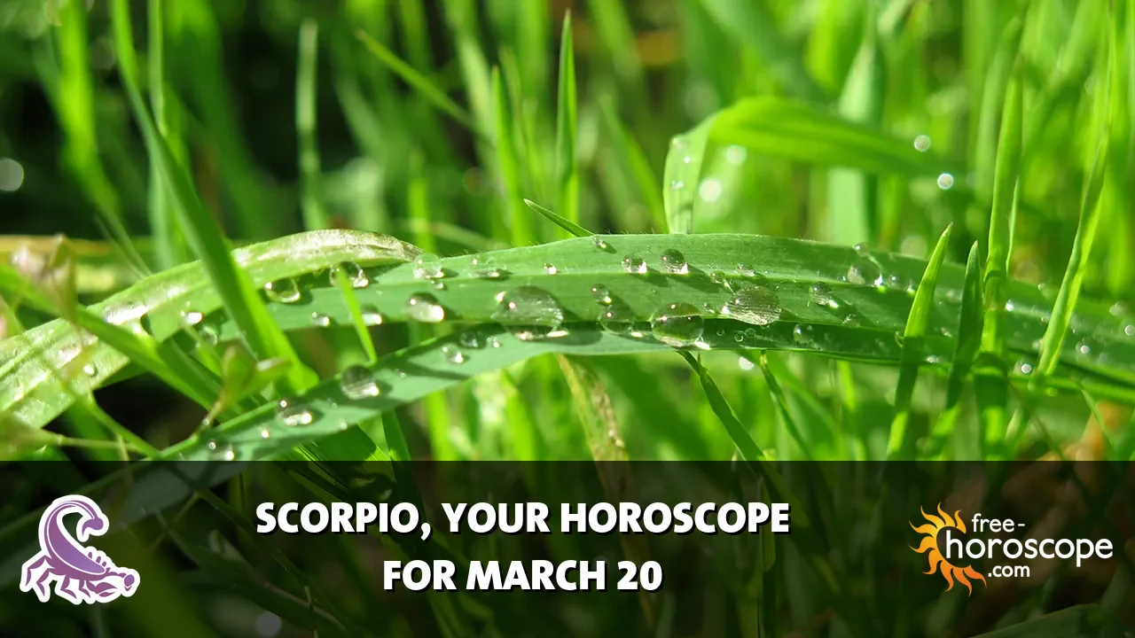 Horoscope Scorpio - Friday, March 20, 2026
