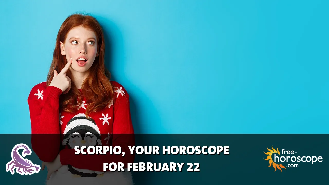 Horoscope Scorpio - Sunday, February 22, 2026