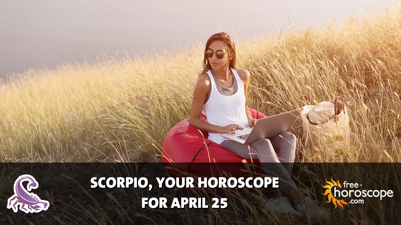 Horoscope Scorpio - Saturday, April 25, 2026