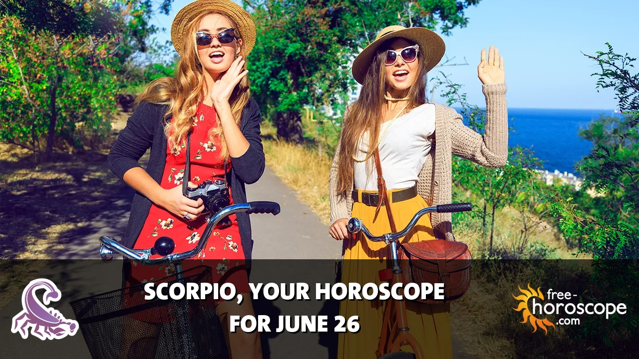 Horoscope Scorpio - Friday, June 26, 2026