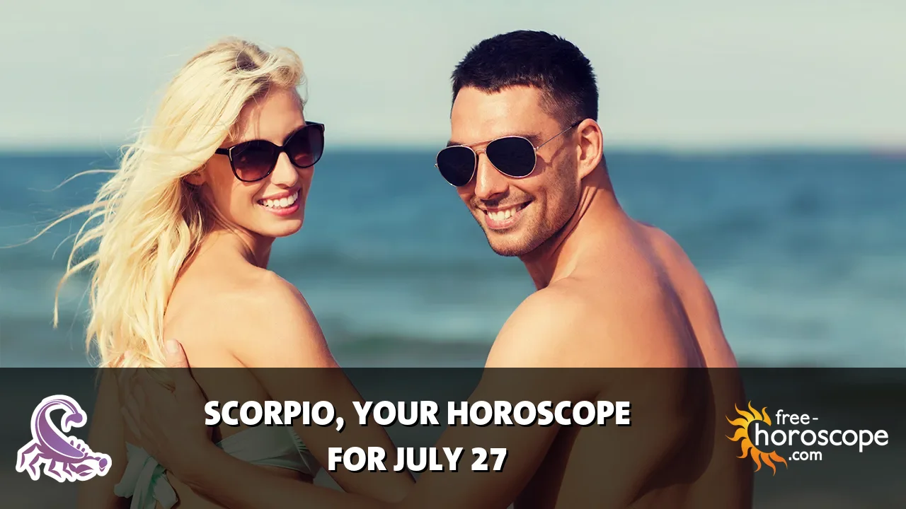 Horoscope Scorpio - Monday, July 27, 2026