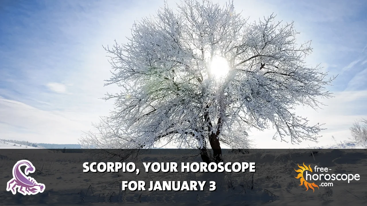 Horoscope Scorpio - Saturday, January 3, 2026