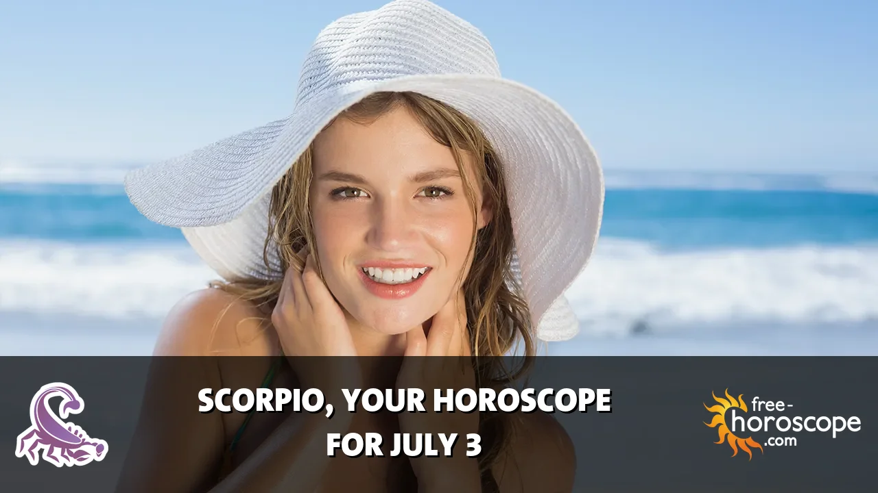 Horoscope Scorpio - Friday, July 3, 2026