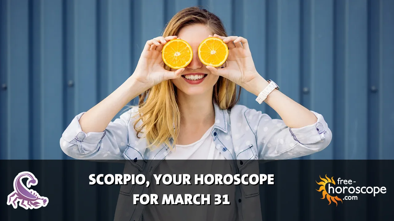 Horoscope Scorpio - Tuesday, March 31, 2026