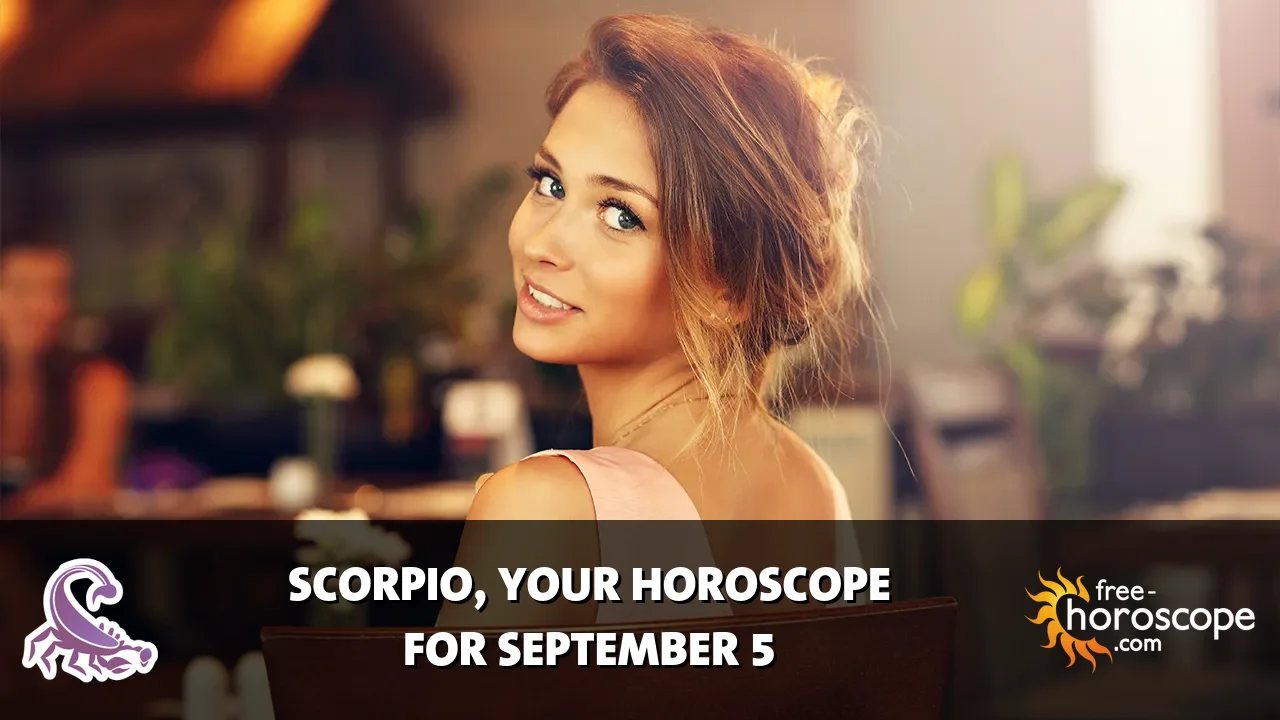 Horoscope Scorpio - Saturday, September 5, 2026