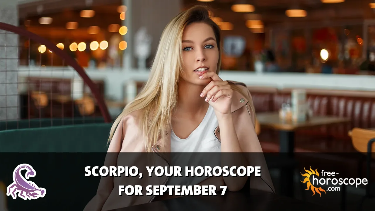 Horoscope Scorpio - Monday, September 7, 2026