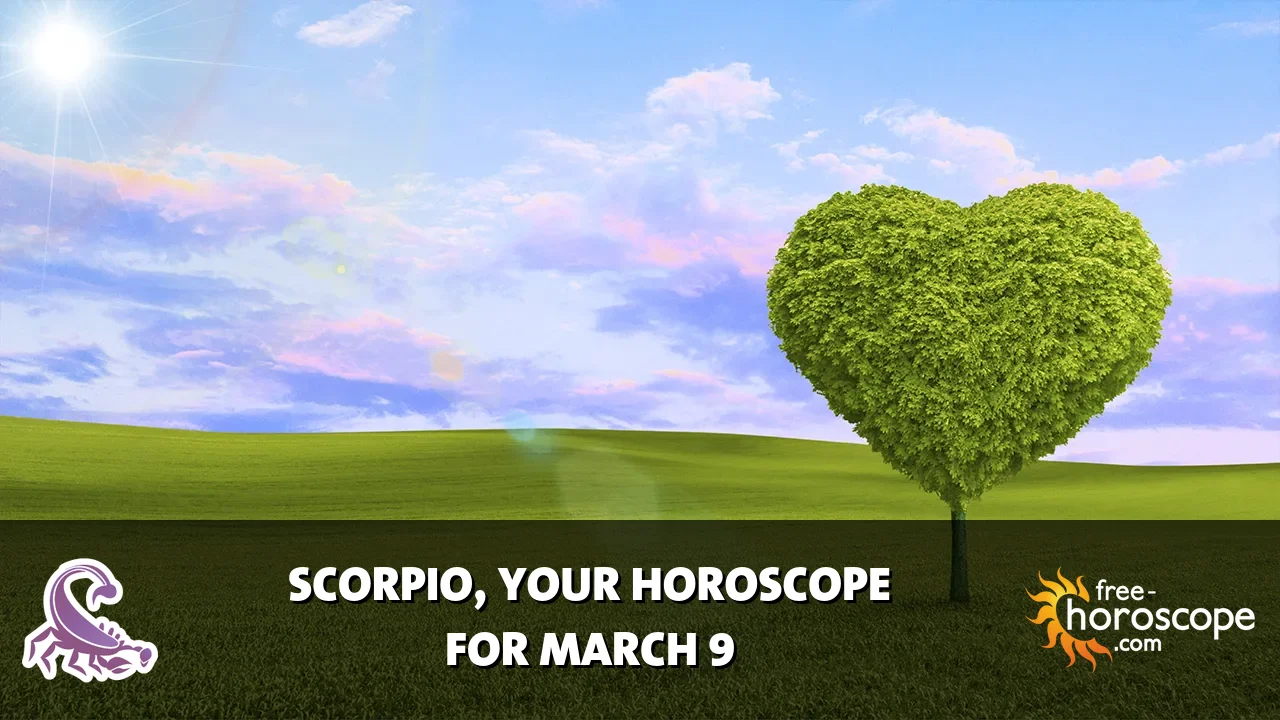 Horoscope Scorpio - Monday, March 9, 2026