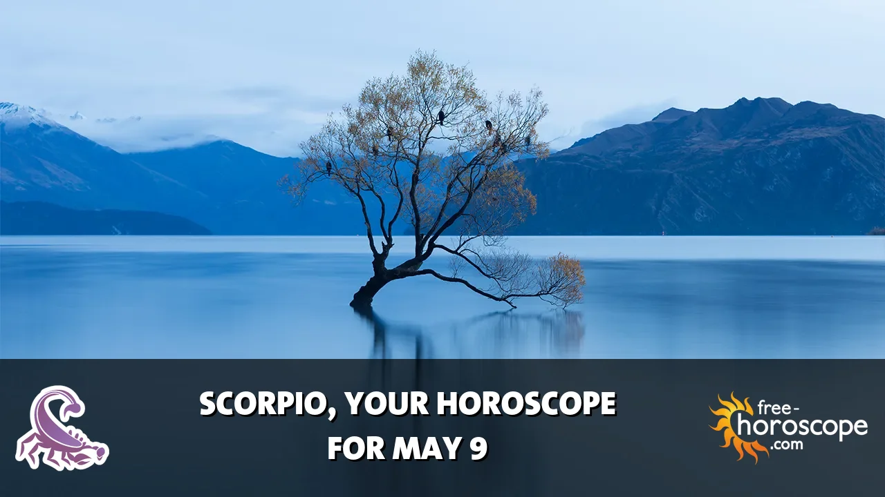 Horoscope Scorpio - Saturday, May 9, 2026