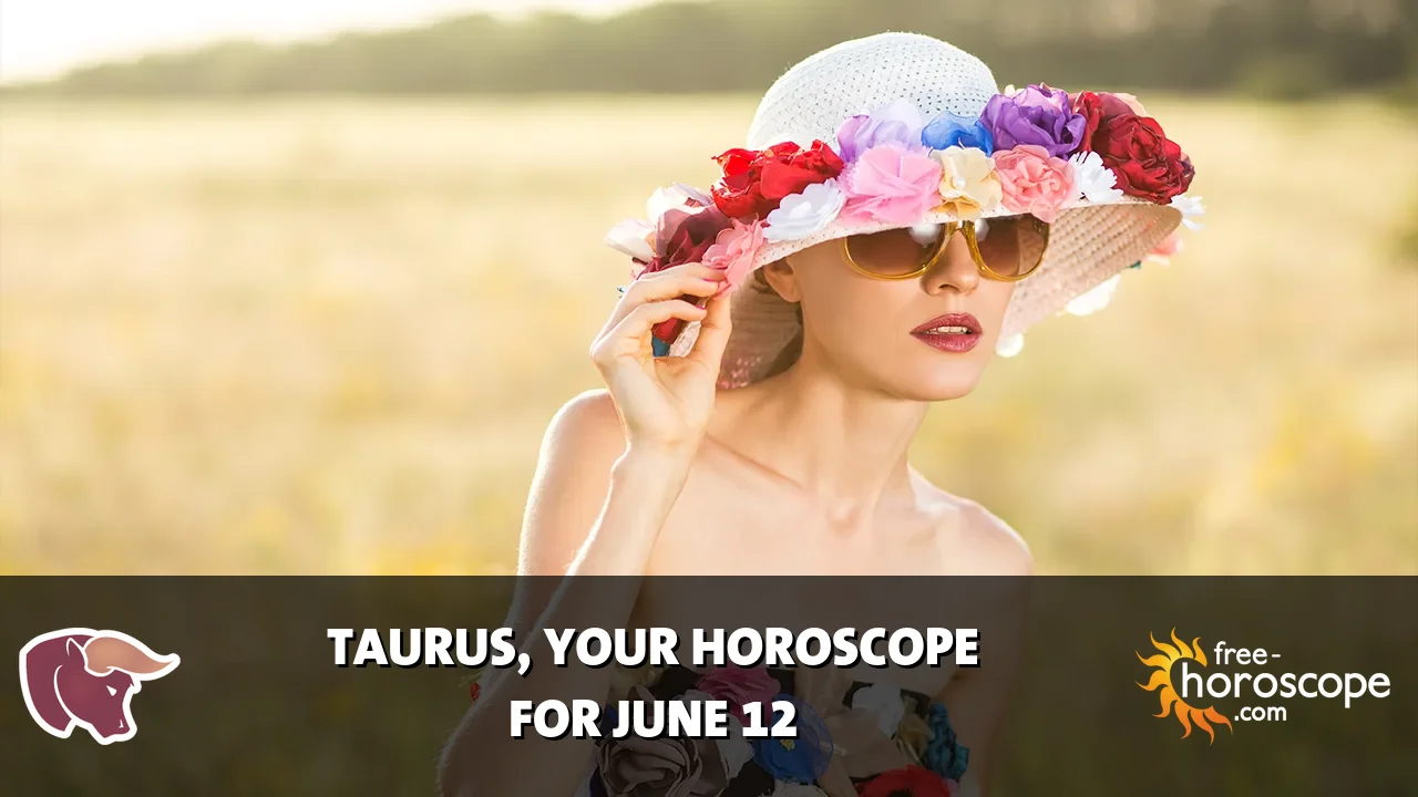 Horoscope for Taurus du Saturday, June 13, 2026