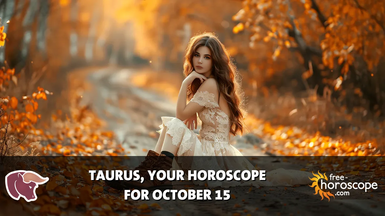 Horoscope Taurus - Thursday, October 15, 2026